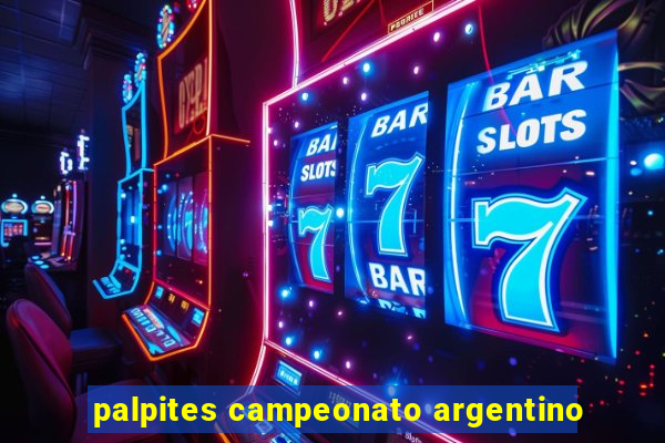 palpites campeonato argentino